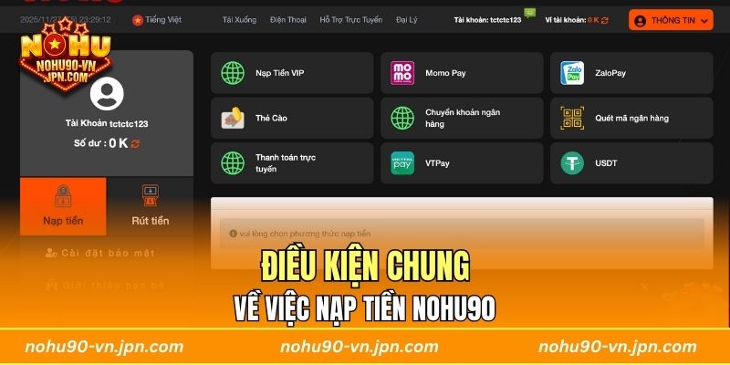 Điều kiện chung về việc nạp tiền Nohu90