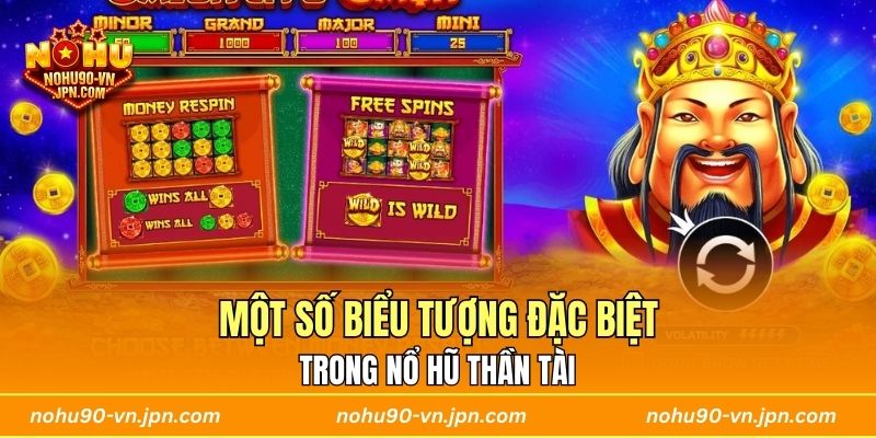 Một số biểu tượng đặc biệt trong Nổ Hũ Thần Tài